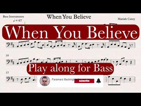 When You Believe - Mariah Carey | Play along for Bass Instruments