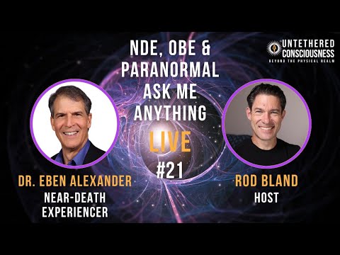 Dr. Eben Alexander - Near Death Experience Livestream Q&A Replay