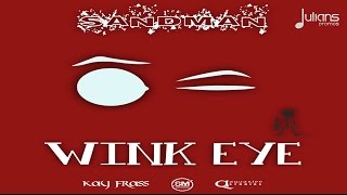 Sandman - Wink Eye 