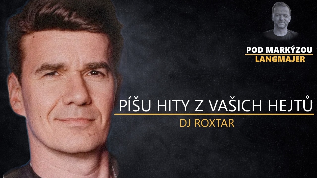 DJ Roxtar: Pravda o mé závislosti a proč dělám písničky z hejtů
