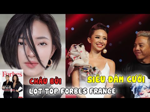 Châu Bùi lọt top 10 Forbes France - Siêu Đám cưới Tóc Tiên