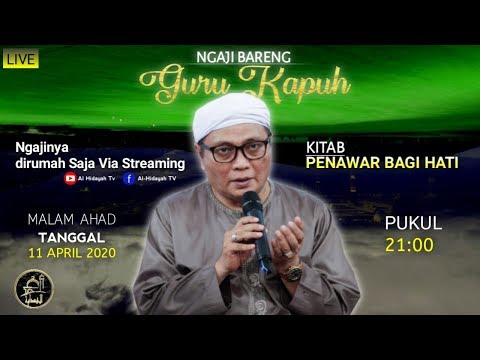 "LIVE" Guru Kapuh - Kitab Penawar Bagi Hati - Malam Ahad, 11 April 2020