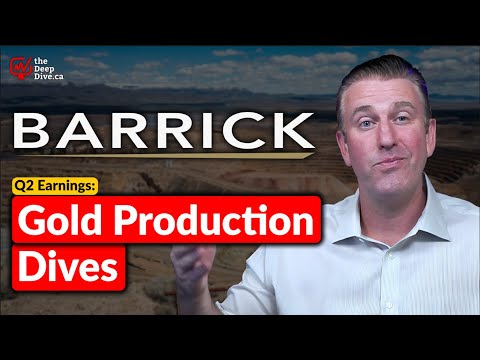 Gold Output Drops | Barrick Q2 Earnings