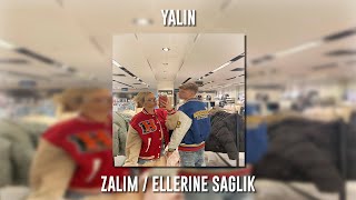 Yalın - Zalim / Ellerine Sağlık (Speed Up)