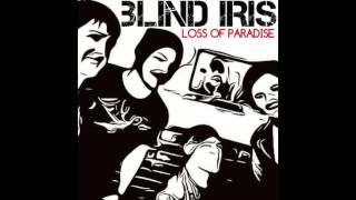 Blind Iris -- Loss of Paradise