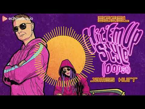 Essel feat. James Hurr - Hit 'Em Up Style (Oops!)