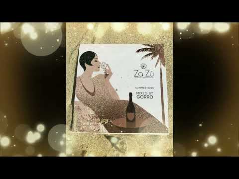 Dj Gorro - ZaZu Summer Mix 2022