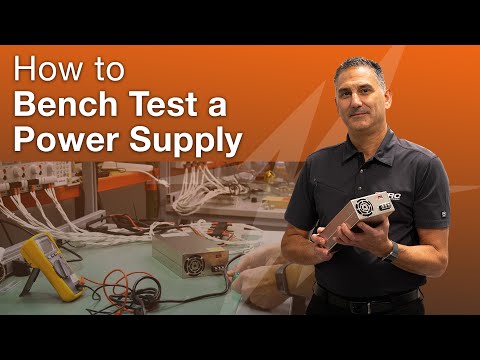 How to Bench Test a Power Supply