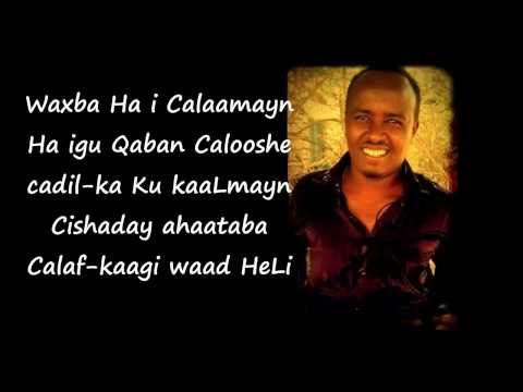 download lagu mp3 mp4 Maxamed Bk Calaf Lyrics, download lagu Maxamed Bk Calaf Lyrics gratis, unduh video klip Maxamed Bk Calaf Lyrics