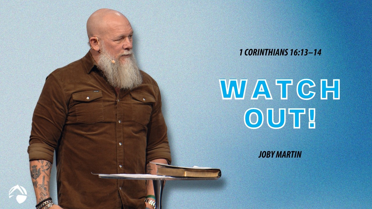 Watch Out! | Joby Martin