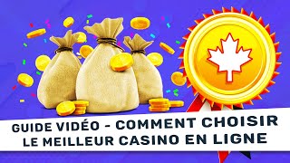 GUIDE VIDÉO - COMMENT CHOISIR LE MEILLEUR CASINO EN LIGNE