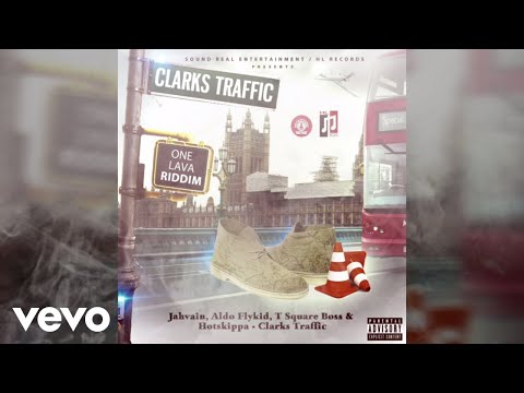 T square boss, Hotskippa, Jahvain, Aldo Flykid - Clarks Traffic (Audio Video)