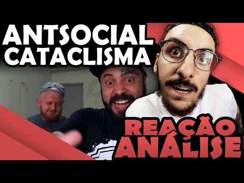 Antsocial - Cataclisma Part. Gigante No Mic E Bino [Reação/ Análise]