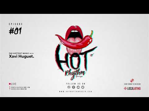 HOT RHYTHM 🌶️🔥 (by Xavi Huguet) #01