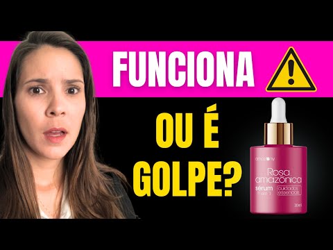 ROSA AMAZONICA FUNCIONA? (⚠️É GOLPE?⚠️) ROSA AMAZONICA SERUM - É BOM? ROSA MOSQUETA AMAZONICA