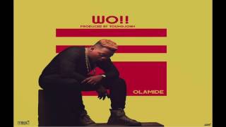 Olamide - Wo!! - (Official Audio)