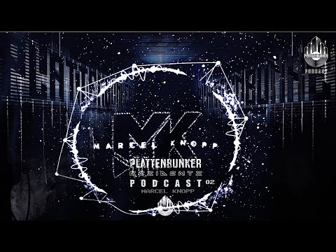 PLATTENBUNKER Video Podcast pres. Marcel Knopp Rave in den Mai