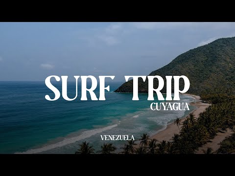 Surf Trip | Cuyagua 🇻🇪