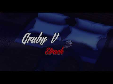 Gruby V - Strach