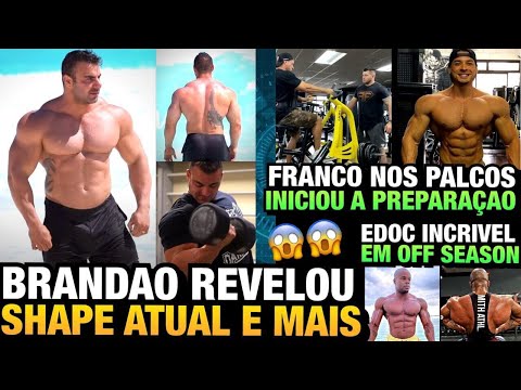 BRANDÃO SHAPE EM OFF - FE FRANCO EM PREPARAÇÃO (VAI COMPETIR)  - EDOC IMPRESSIONA + CAIKE e EDVAN