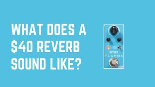 Video thumbnail for A $40 Reverb Pedal!? Flamma FC02 Reverb by Pedalboard of the Day