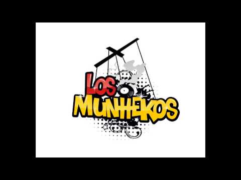 Los Munhekos Ft Pibes Chorros - Fumando