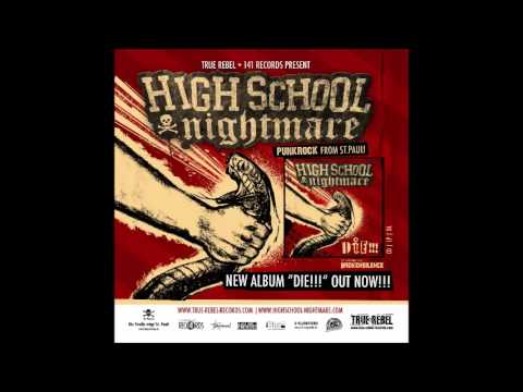 HIGHSCHOOL NIGHTMARE - DIE!!! (True Rebel Records)