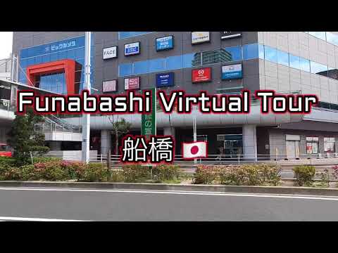 Funabashi City Virtual Tour | Funabashi Chiba Japan