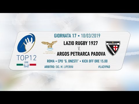 TOP12 2018/19, Giornata 17 - Lazio Rugby 1927 v Argos Petrarca Padova