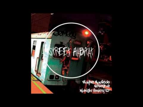 Wayne Madiedo, Nosegrab - Midnight Society (Cat Black Remx)