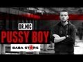 Dr.Mic - Pussy Boy