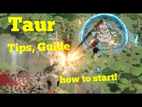 Taur, Tips, Guide, How to start part 1