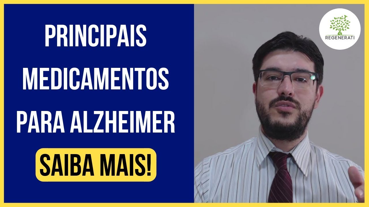 Alzheimer - Principais Medicamentos para Alzheimer