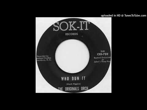 Monster Rare Soul 45 The Originals Orch. - Who Dun It