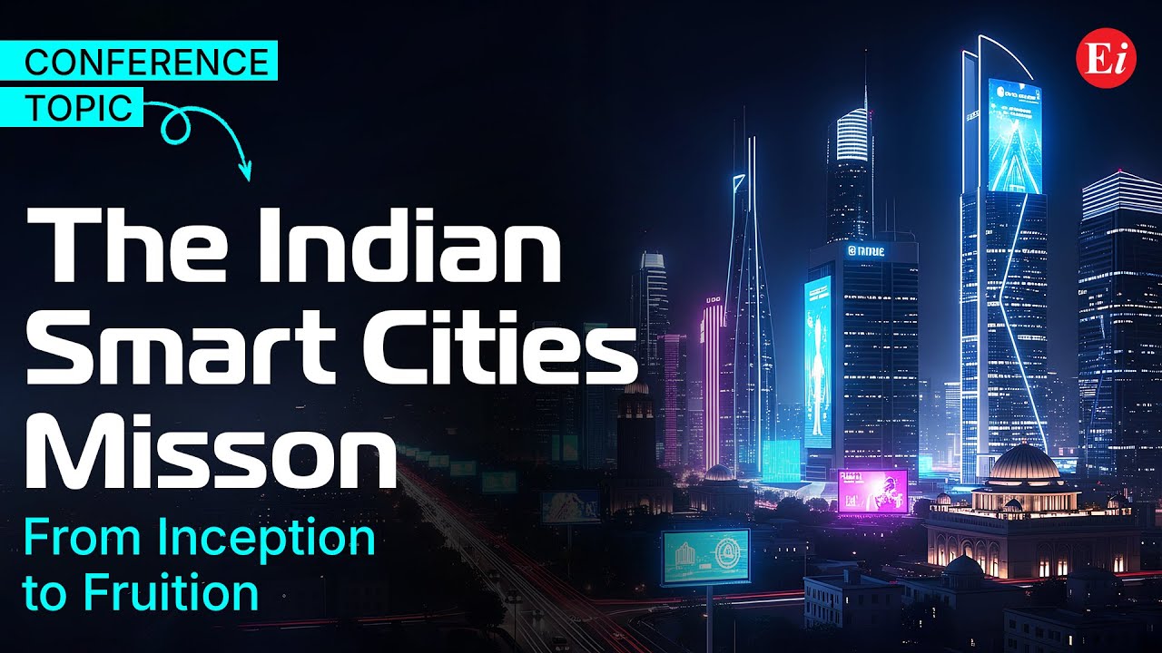 The Indian Smart Cities Mission: From Inception to Fruition