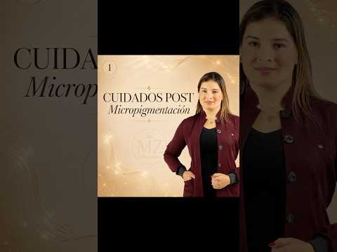 Cuidados posteriores Micropigmentación de labios o cejas #miradaszuri #cejas #labios #chiriqui
