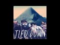 Tied Down - "Get Rad-ified"