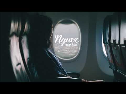 Ngược - Nguyễn Thế Bảo