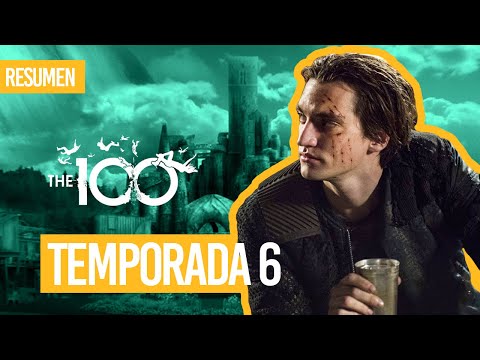 Resumen: The 100 - Temporada 6