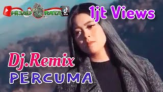 Download lagu PERCUMA‼️Dj.Remix mp3 Download lagu PERCUMA‼️Dj.Remix mp3