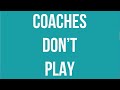 COACHES DON T PLAY SEASON 1 TRAILER