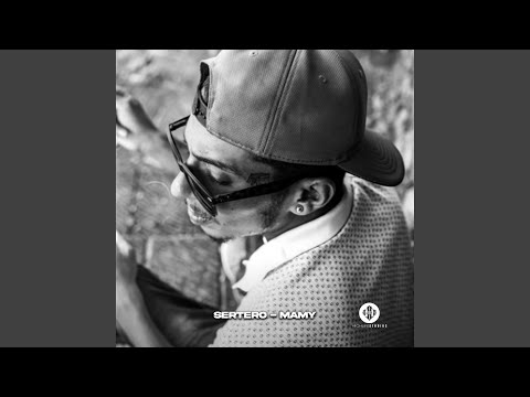 Mamy (feat. Sertero)