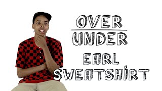 Earl Sweatshirt Ranks 