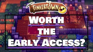 TinkerTown - Worth the Early Access?