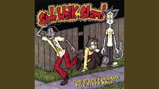 Side Walk Slam