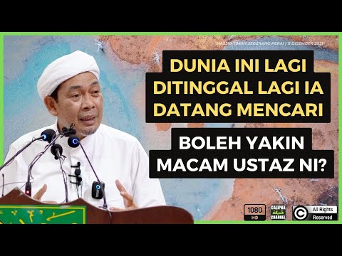 USTAZ AHMAD RIZAM - DUNIA NI LAGI DITOLAK LAGI IA DATANG