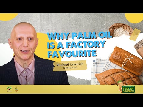 Why #palmoil is a factory favourite | Nikola's Foods