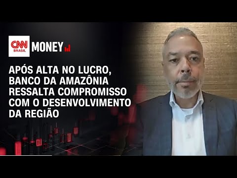Banco da Amazônia tem lucro de R$ 575,2 mi no 1º semestre | Money News