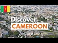 Discover CAMEROON All Of Africa In One Country 10 INTERESTING FACTS TO KNOW ABOUT IT