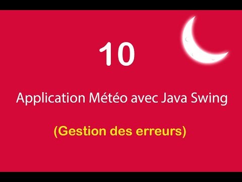 Application Météo avec Java Swing 10 Qu en est il des erreurs